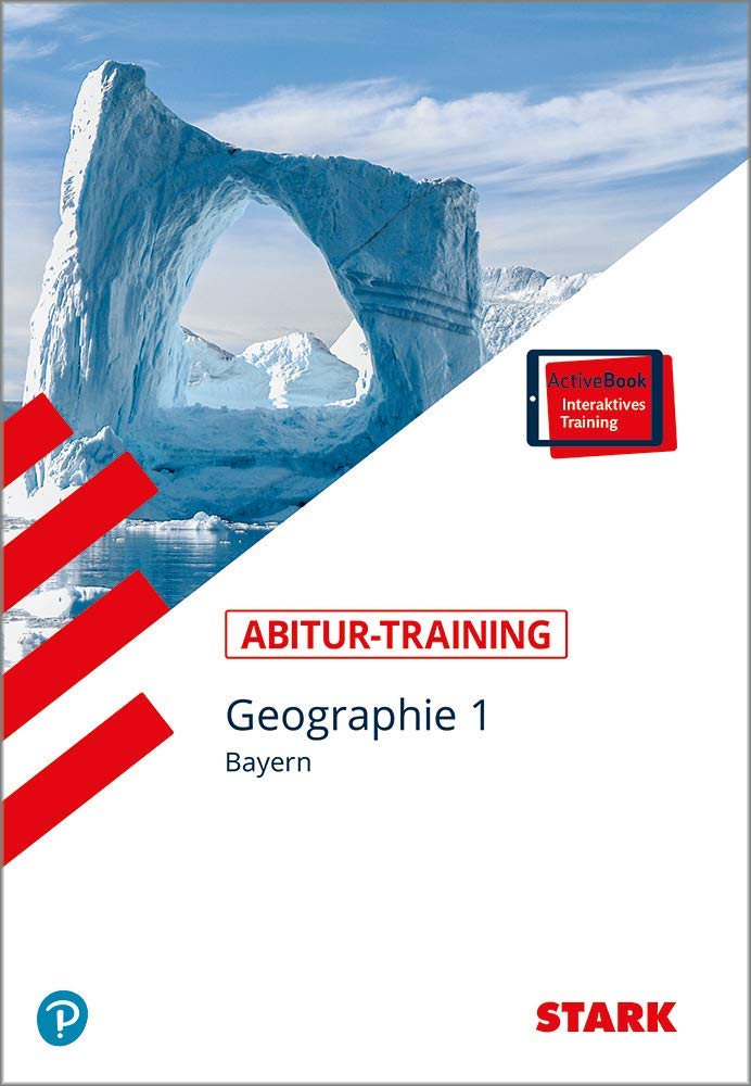 STARK Abitur-Training - Geographie 1 Bayern mit Active Book Study Guides