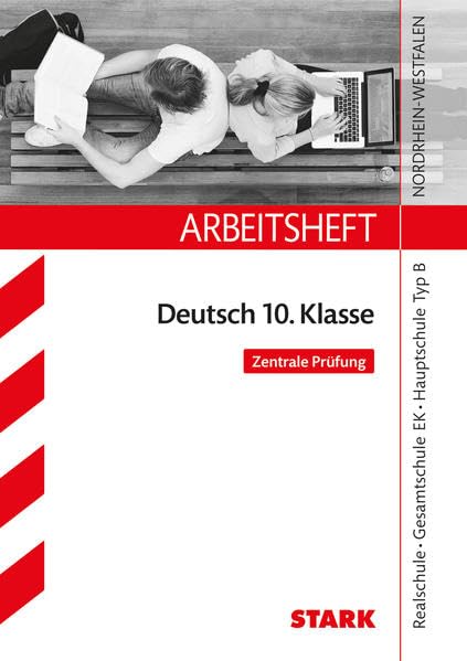 Arbeitsheft Deutsch 10. Klasse - NRW Zentrale Prüfung Study Guides