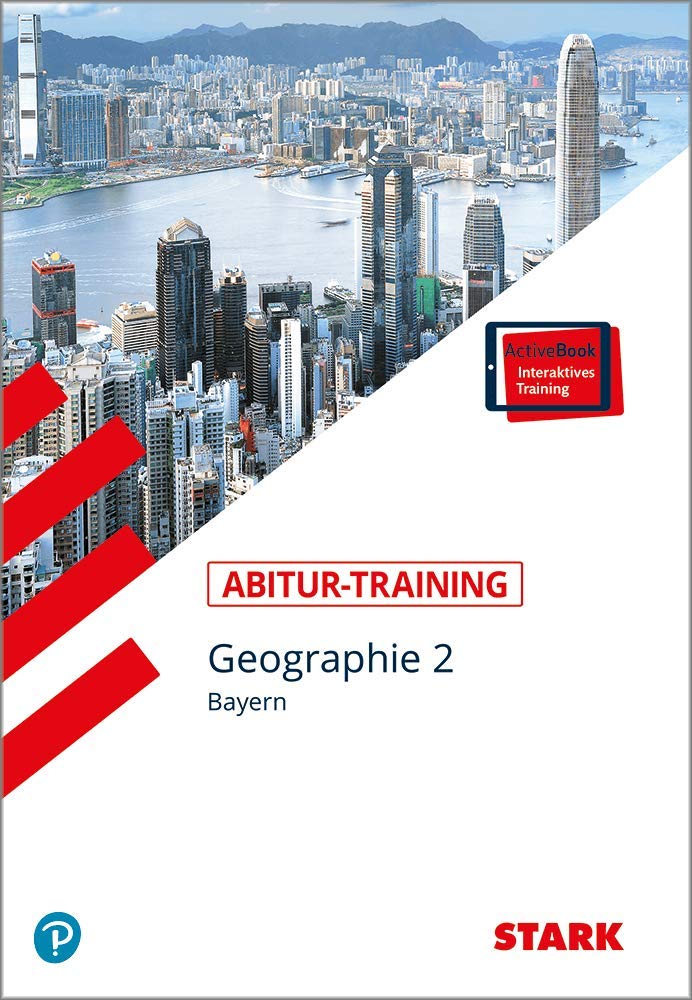 STARK Abitur-Training - Geographie 2 Bayern mit Active Book Study Guides