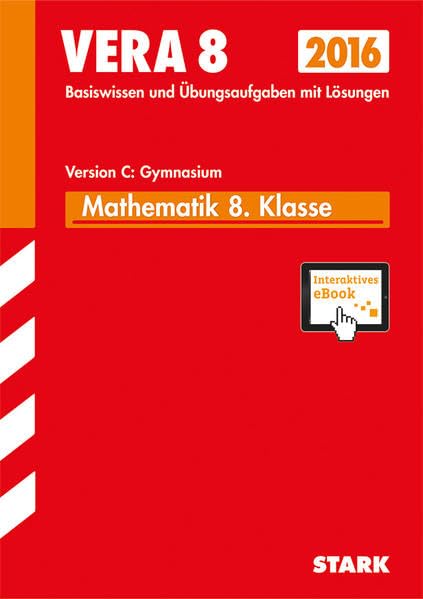 STARK VERA 8 Gymnasium - Mathematik Version C + ActiveBook: Basiswissen und Übungsaufgaben mit Lösungen. Mit interaktivem eBook (Online-Lesezugriff) Study Guides