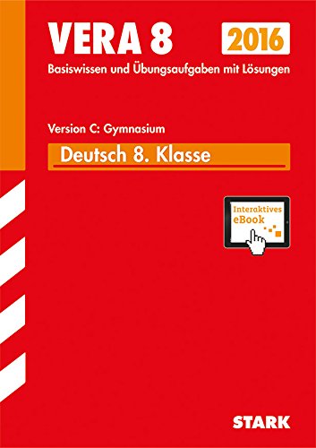 STARK VERA 8 Gymnasium - Deutsch Version C + ActiveBook: Basiswissen und Übungsaufgaben mit Lösungen. Mit interaktivem eBook (Online-Lesezugriff) Study Guides