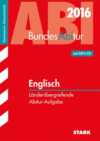 STARK BundesAbitur Englisch - Länderübergreifende Aufgaben: Länderübergreifende Abitur-Aufgabe. Gymnasium / Gesamtschule Foreign Languages ​​& Dictionaries