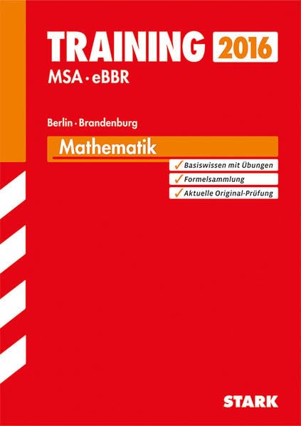 STARK Training Mittlerer Schulabschluss Berlin/Brandenburg - Mathematik: Basiswissen mit Übungen. Formelsammlung. Aktuelle Original-Prüfung Study Guides