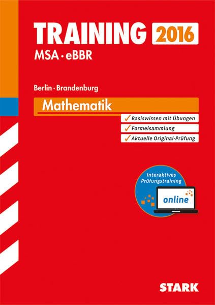 STARK Training Mittlerer Schulabschluss Berlin/Brandenburg - Mathematik - inkl. Online-Prüfungstraining: Basiswissen mit Übungen. Formelsammlung. ... Prüfungstraining (Zugangscode im Buch) Study Guides