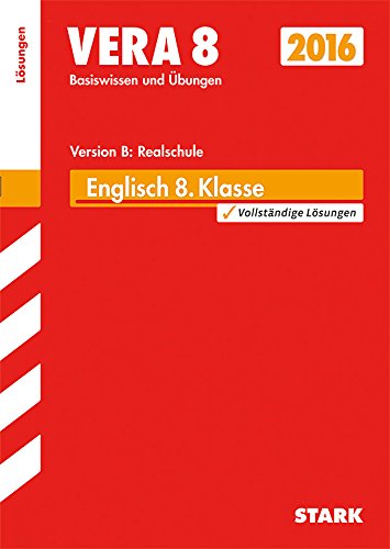 STARK VERA 8 Realschule - Englisch Lösungen: Basiswissen und Übungen. Vollständige Lösungen zur Selbstkontrolle Foreign Languages ​​& Dictionaries