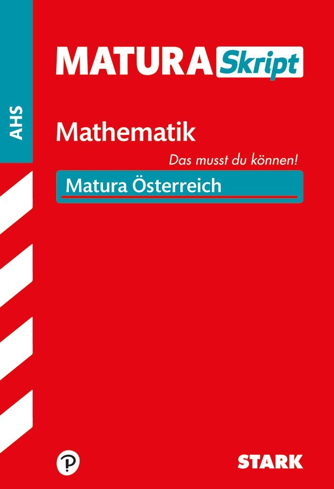 MaturaSkript. Österreich - Mathematik - AHS Study Guides Books