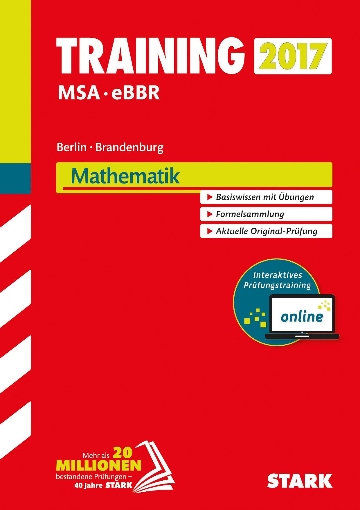 Training Mittlerer Schulabschluss Berlin/Brandenburg 2017 - Mathematik - inkl. Online-Prüfungstraining Study Guides