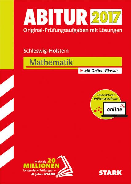 Abiturprüfung Schleswig-Holstein 2017- Mathematik Study Guides Books