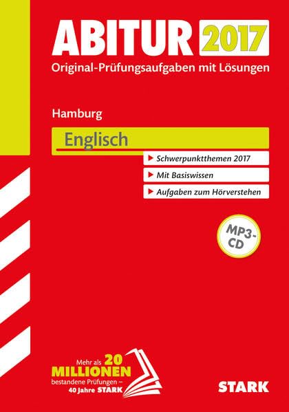 STARK Abiturprüfung Hamburg - Englisch: Original-Prüfungsaufgaben mit Lösungen 2014-2016. Schwerpunktthemen 2017. Mit Basiswissen. Aufgaben zum Hörverstehen Foreign Languages ​​& Dictionaries