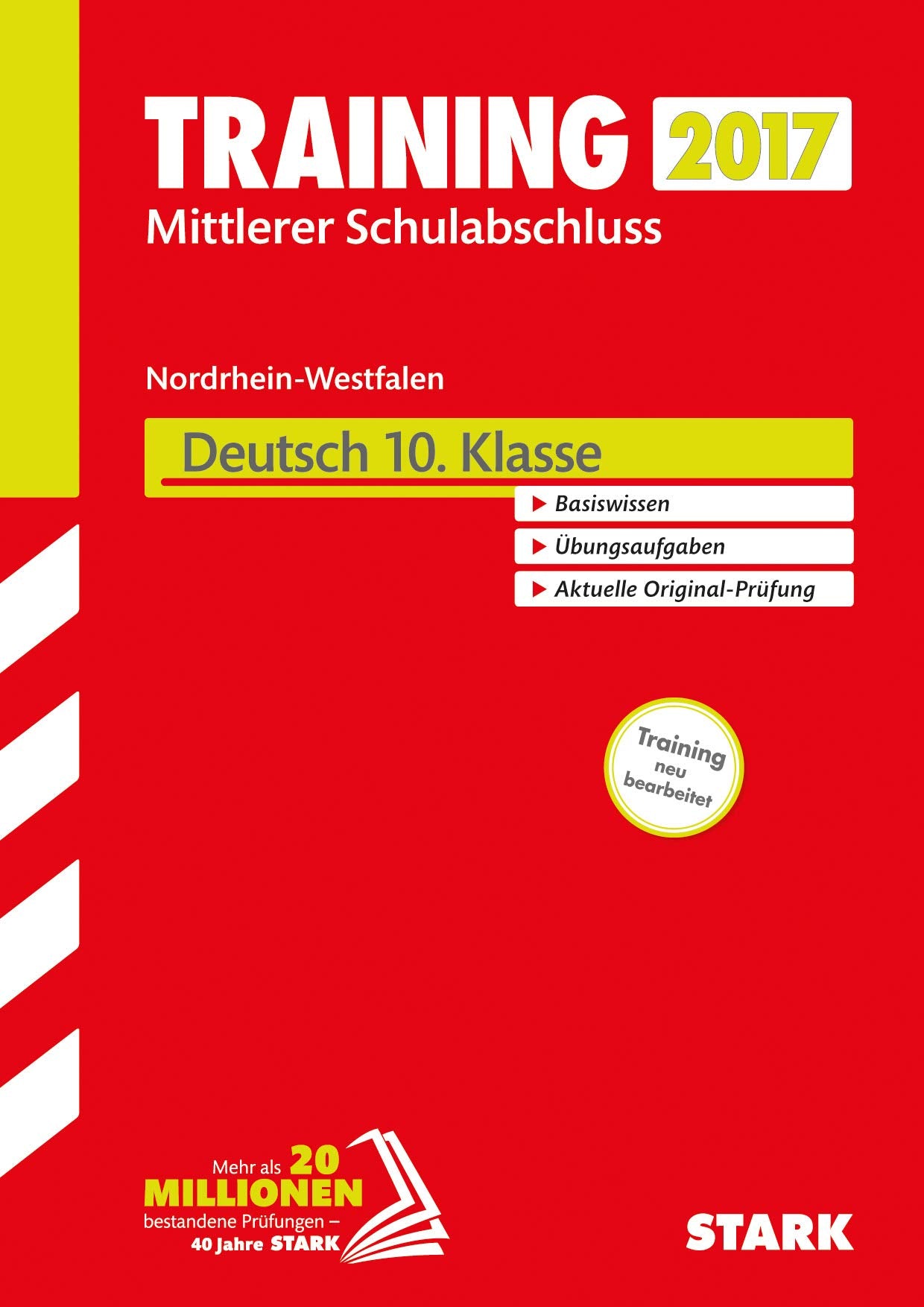 STARK Training Mittlerer Schulabschluss NRW - Deutsch: Realschule, Gesamtschule EK, Hauptschule Typ B Study Guides