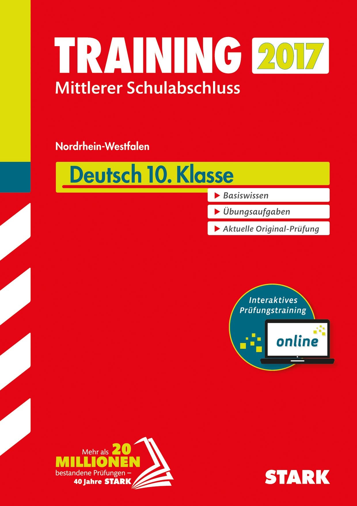 STARK Training Mittlerer Schulabschluss NRW - Deutsch inkl. Online-Prüfungstraining: Besteht aus: 1 Buch, 1 Online-Zugang. Mit Online-Prüfungstraining Study Guides