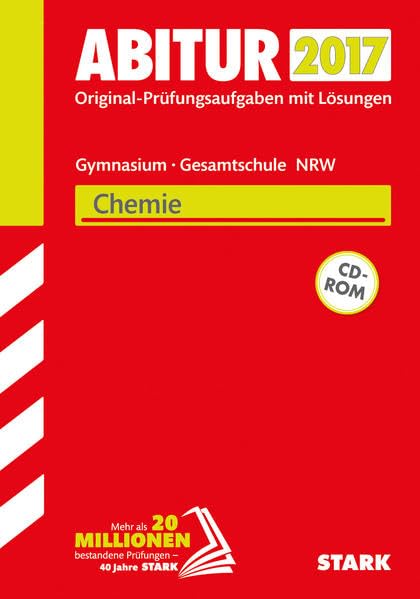 Abiturprüfung Nordrhein-Westfalen 2017 - Chemie GK/LK Study Guides