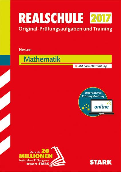 Abschlussprüfung Realschule Hessen 2017 - Mathematik - inkl. Online-Prüfungstraining Study Guides