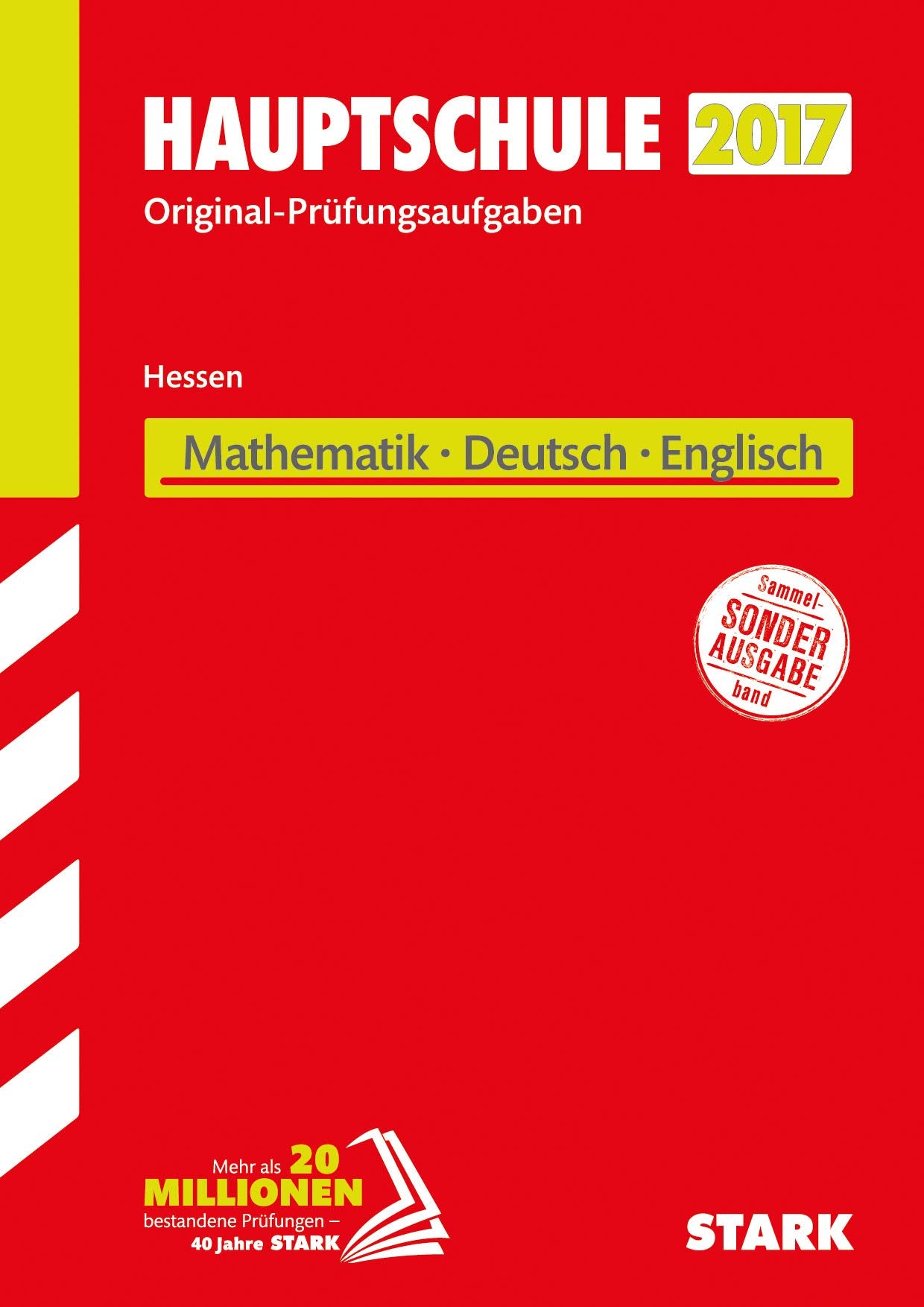 STARK Abschlussprüfung Hauptschule Hessen - Mathematik, Deutsch Englisch: Original-Prüfungsaufgaben 2013-2016 Foreign Languages ​​& Dictionaries