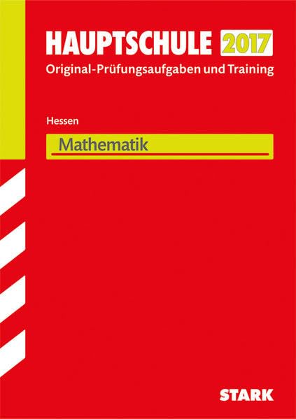 Abschlussprüfung Hauptschule Hessen 2017 - Mathematik Study Guides Books