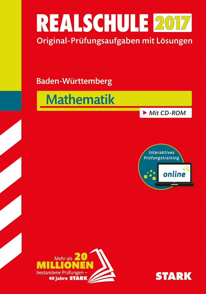STARK Abschlussprüfung Realschule Baden-Württemberg - Mathematik inkl. Online-Prüfungstraining Study Guides