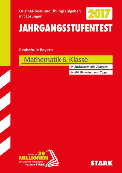 Jahrgangsstufentest Mathematik Bayern Realschule 2017 6. Klasse Study Guides