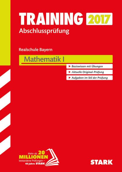 Product Image: Training Abschlussprüfung Realschule Bayern 2017 - Mathematik I
