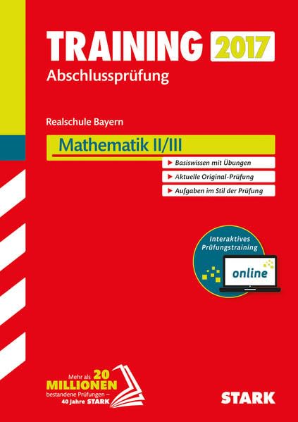 Training Abschlussprüfung Realschule Bayern - Mathematik II/III inkl. Online-Prüfungstraining Study Guides