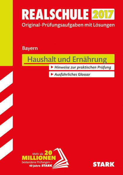 Abschlussprüfung Realschule Bayern 2017 - Haushalt und Ernährung Books
