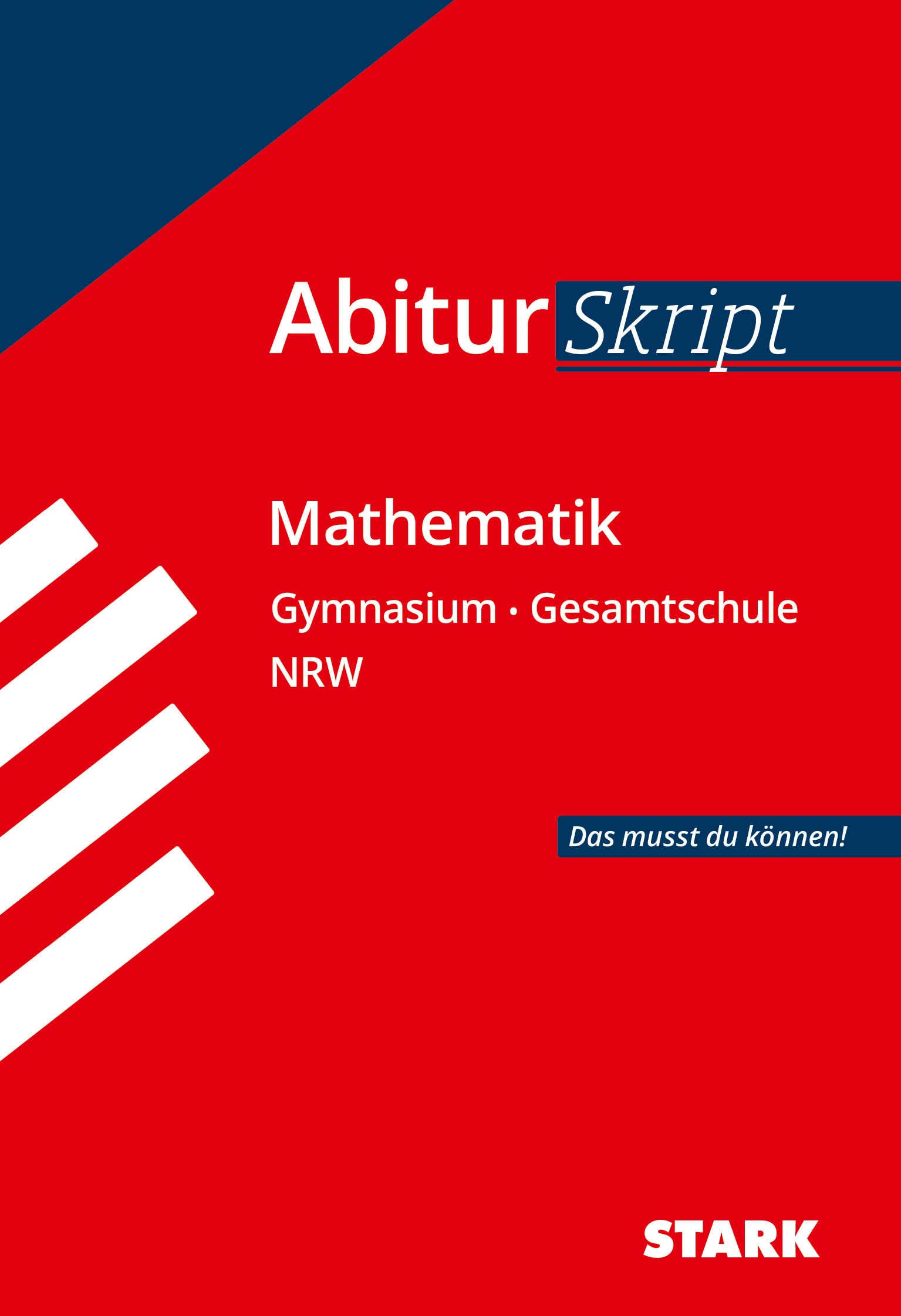 Abiturskript - Mathematik Nordrhein-Westfalen Study Guides