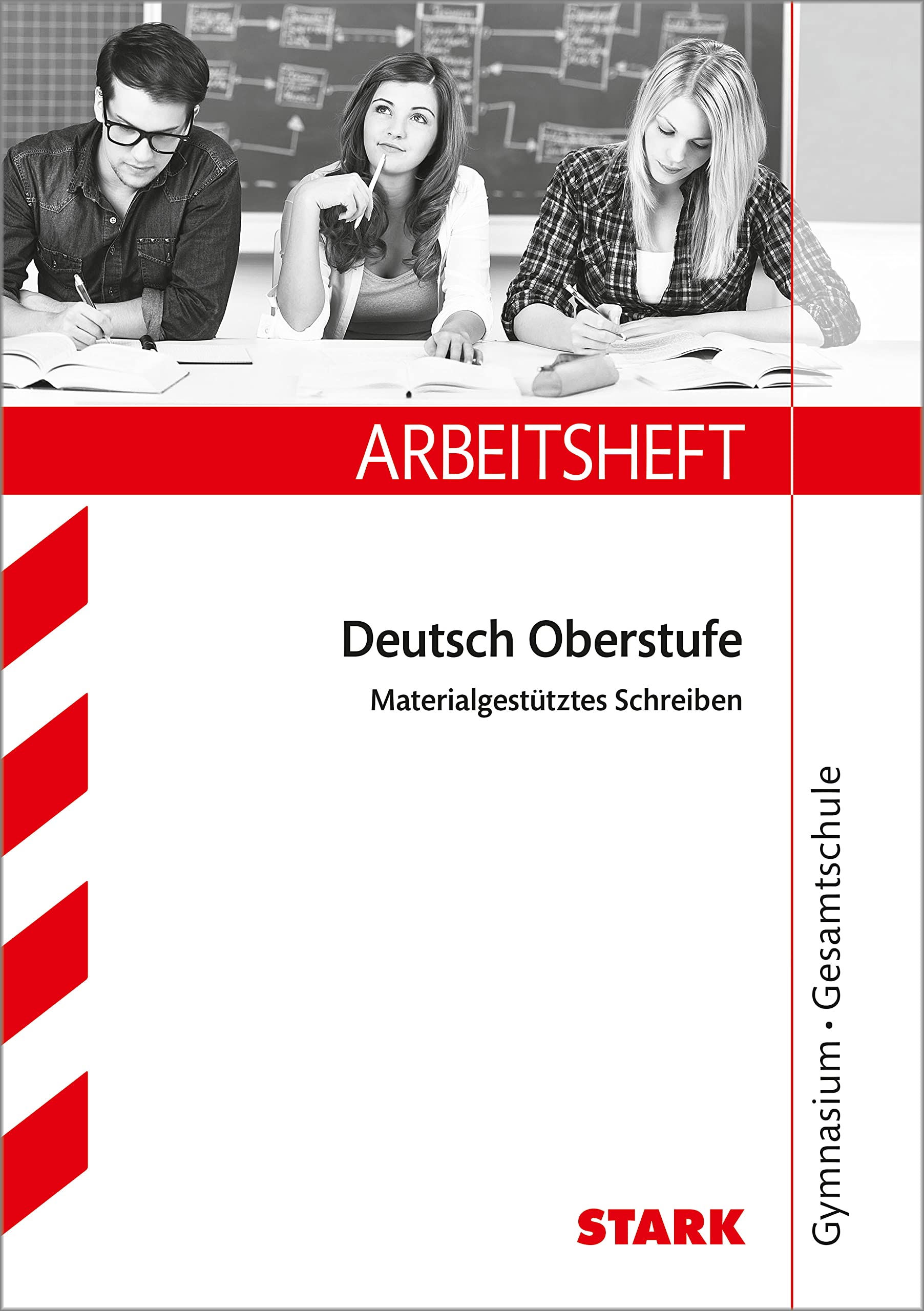 Arbeitsheft Gymnasium Nordrhein-Westfalen - Deutsch 10. Kl. Materialgestützes Schreiben - Nordrhein-Westfalen Social Sciences