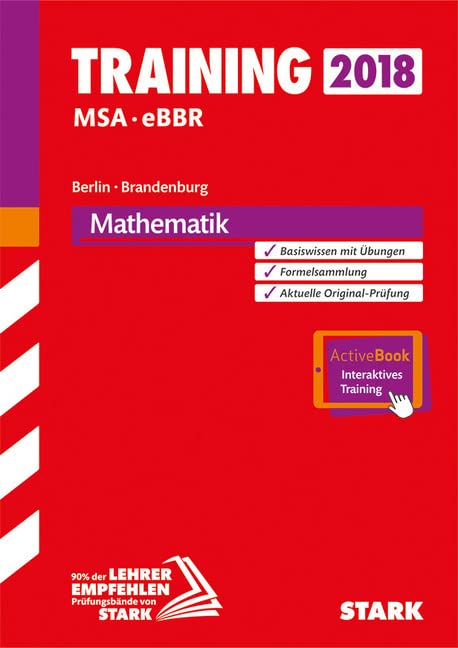 Training Mittlerer Schulabschluss Berlin/Brandenburg 2018 - Mathematik - inkl. Online-Prüfungstraining Study Guides