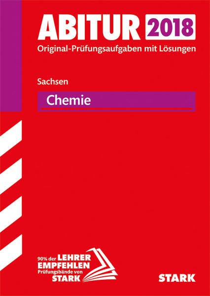 Abiturprüfung Sachsen 2018 - Chemie GK/LK Study Guides