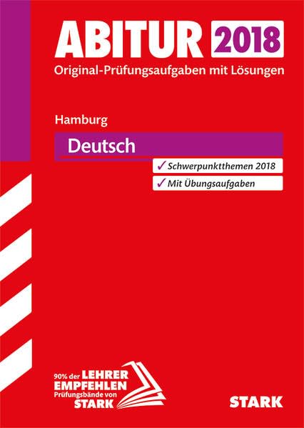 Abiturprüfung Hamburg 2018 - Deutsch Study Guides Books