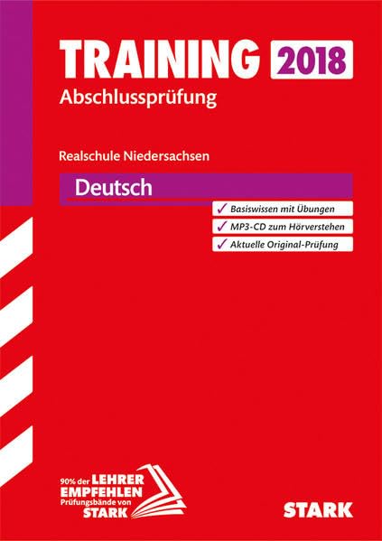 Training Abschlussprüfung Realschule Niedersachsen 2018 - Deutsch, mit MP3-CD Study Guides