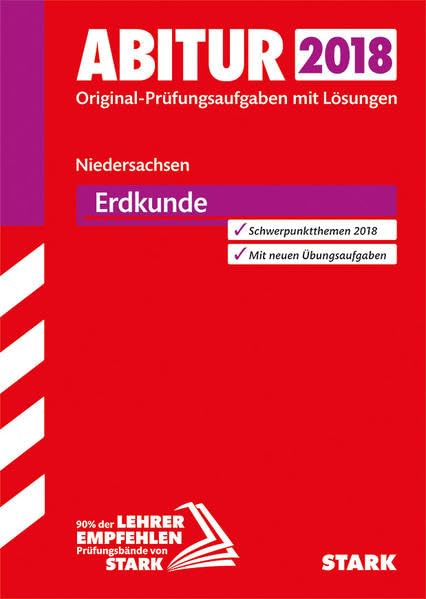 Abiturprüfung Niedersachsen 2018 - Erdkunde GA/EA Study Guides