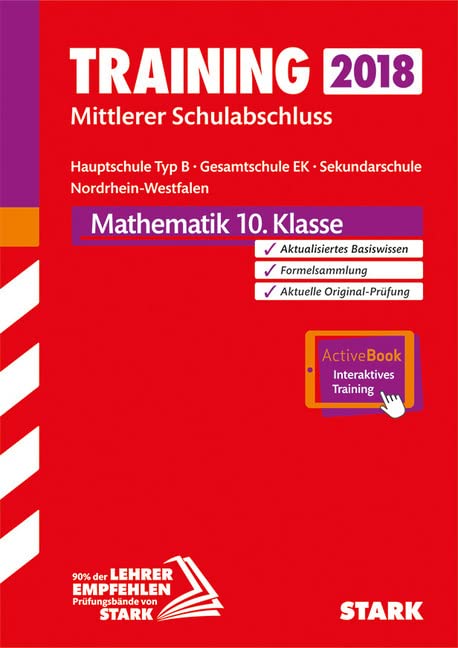 STARK Training Mittlerer Schulabschluss - Mathematik 10. Klasse - Hauptschule EK/ Gesamtschule EK/Sekundarschule NRW: Ausgabe mit ActiveBook Study Guides