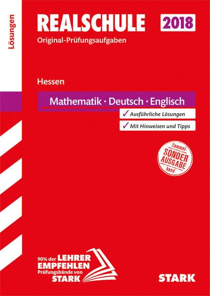 STARK Lösungen zu Original-Prüfungen Realschule - Mathematik, Deutsch, Englisch - Hessen: Original-Prüfungsaufgaben. Ausführliche Lösungen. Mit Hinweisen und Tipps Foreign Languages ​​& Dictionaries