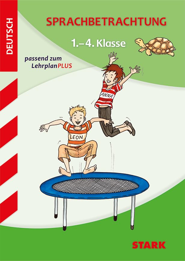 STARK Sprachbetrachtung 1. bis 4. Klasse - Training Grundschule - Grundwissen, Aufgaben und Lösungen Study Guides