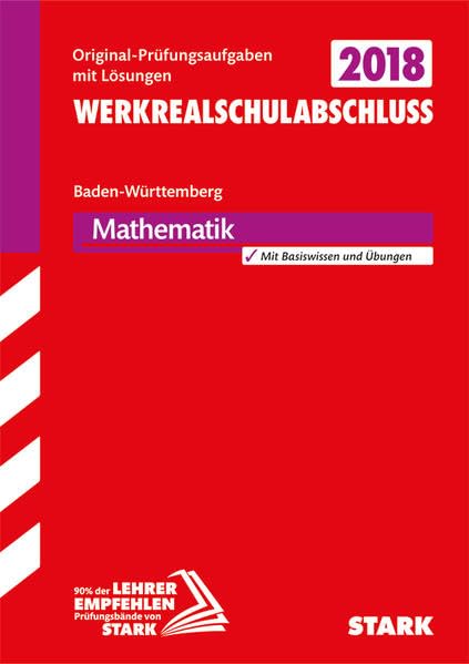 Abschlussprüfung Werkrealschule Baden-Württemberg 2018 - Mathematik 10. Klasse Study Guides
