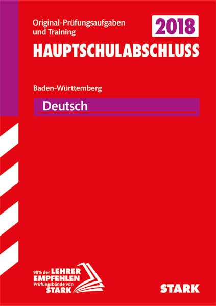 Abschlussprüfung Hauptschule Baden-Württemberg 2018 - Deutsch Study Guides