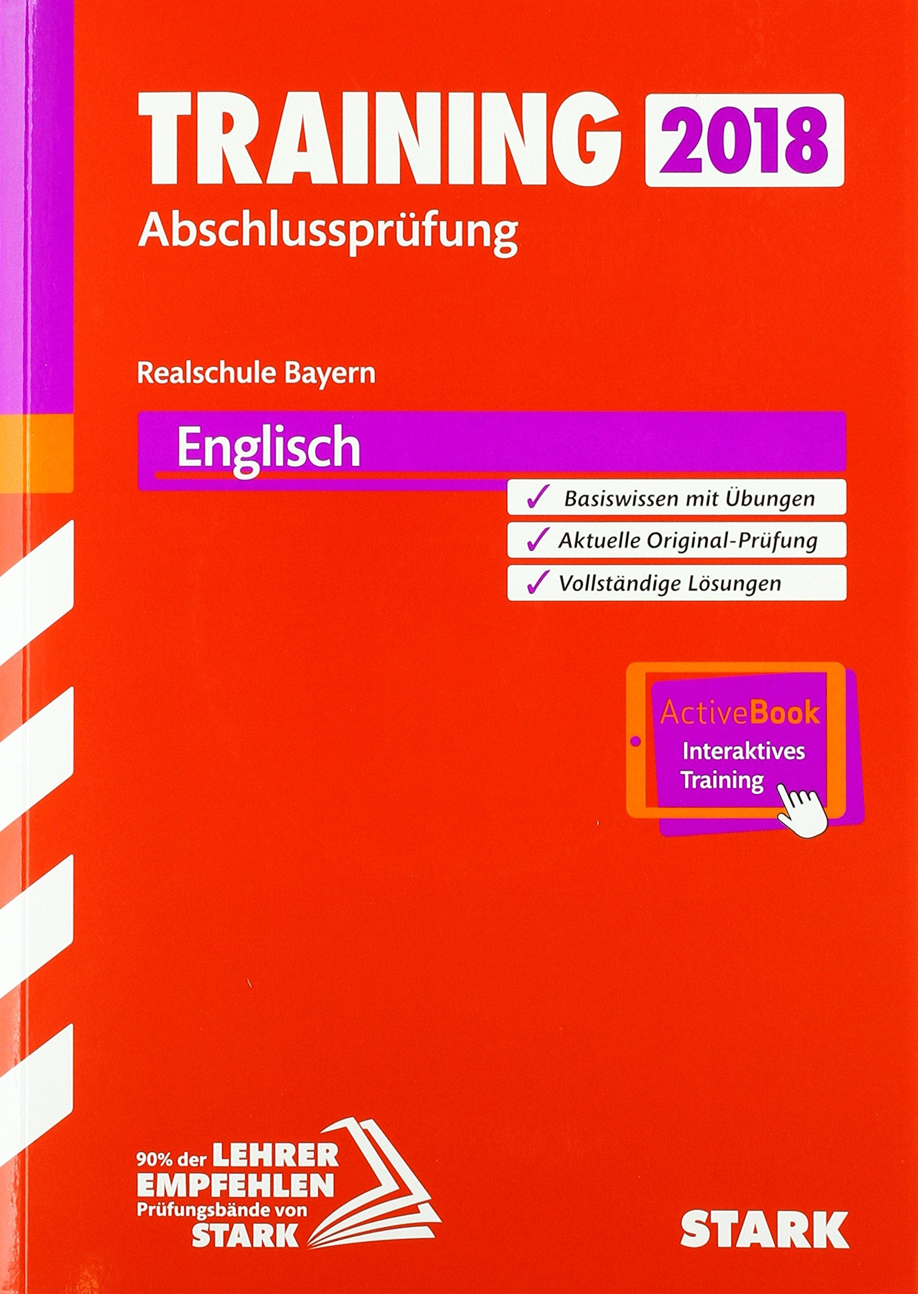 STARK Training Abschlussprüfung Realschule Bayern - Englisch mit CD inkl. Online-Prüfungstraining: Ausgabe mit ActiveBook + Videos Foreign Languages ​​& Dictionaries
