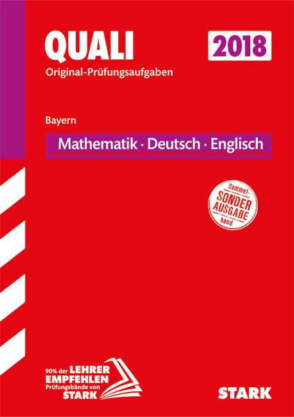 STARK Original-Prüfungen Quali Mittelschule - Mathematik, Deutsch, Englisch 9. Klasse - Bayern: Original-Prüfungsaufgaben 2013-2017 Foreign Languages ​​& Dictionaries