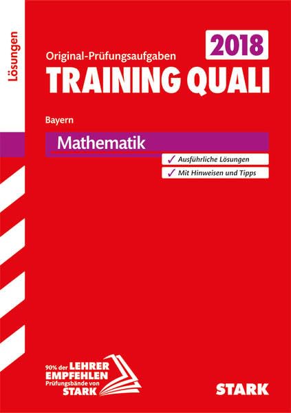 Training Quali Bayern 2018 - Mathematik Lösungsheft Study Guides Books
