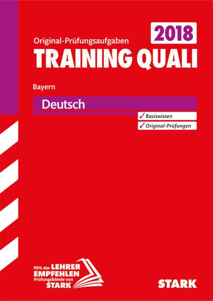 STARK Training Abschlussprüfung Quali Mittelschule - Deutsch 9. Klasse - Bayern: Original-Prüfungsaufgaben Study Guides