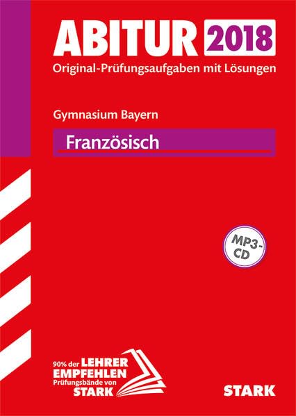 Abiturprüfung Bayern 2018 - Französisch Foreign Languages ​​& Dictionaries