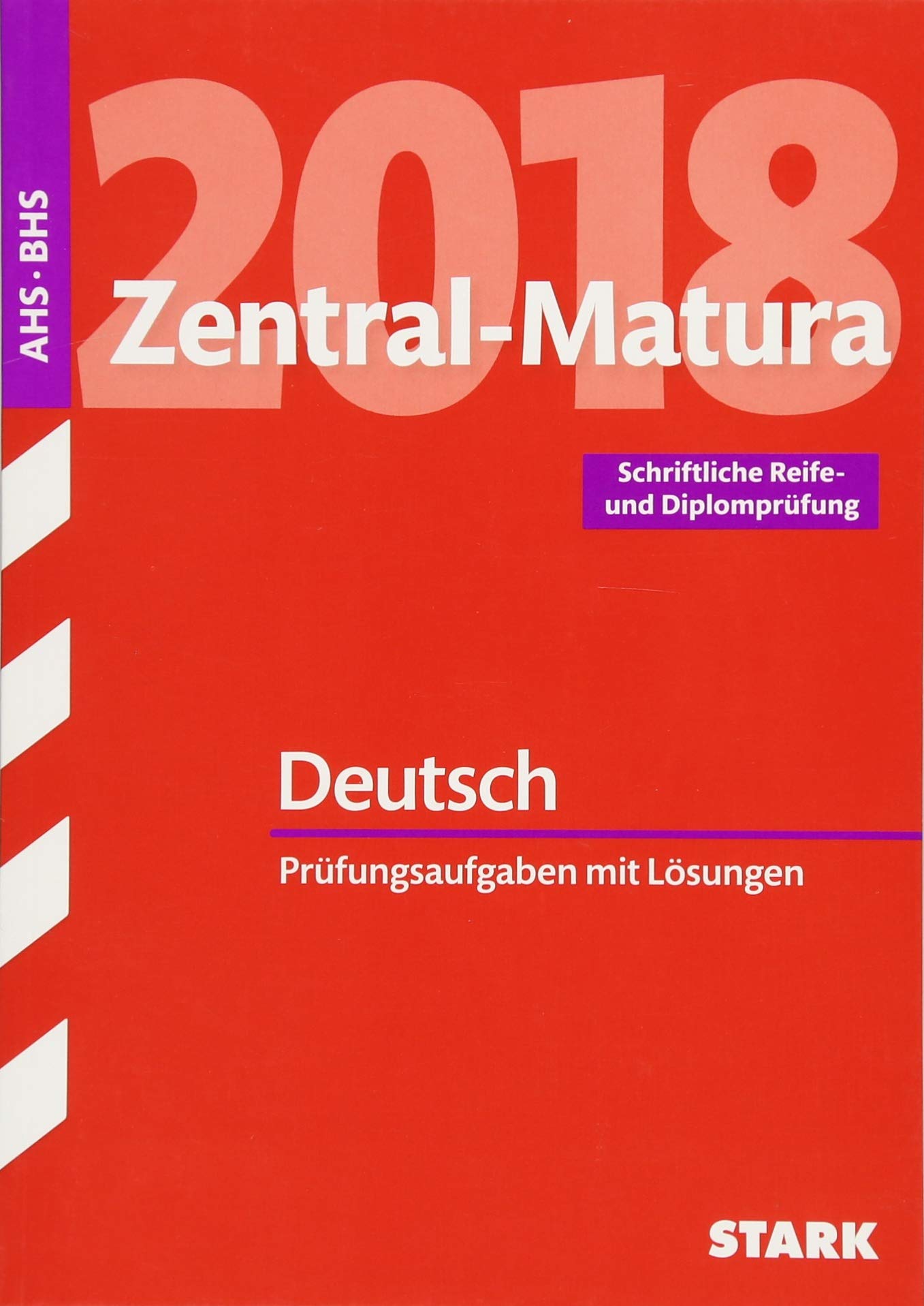 Zentral-Matura 2018 - Deutsch (Österreich) - AHS/BHS book