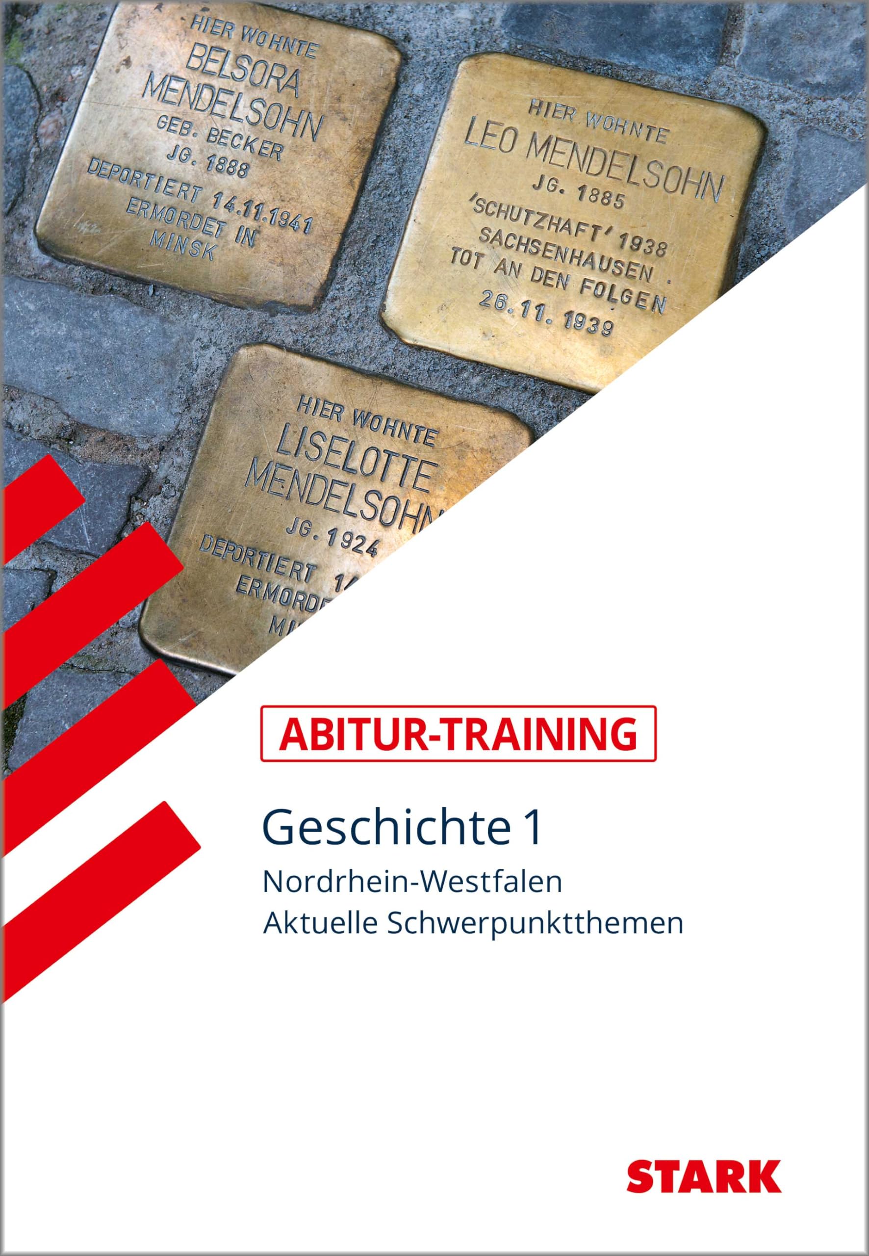 STARK Abitur-Training - Geschichte Band 1 - NRW General education