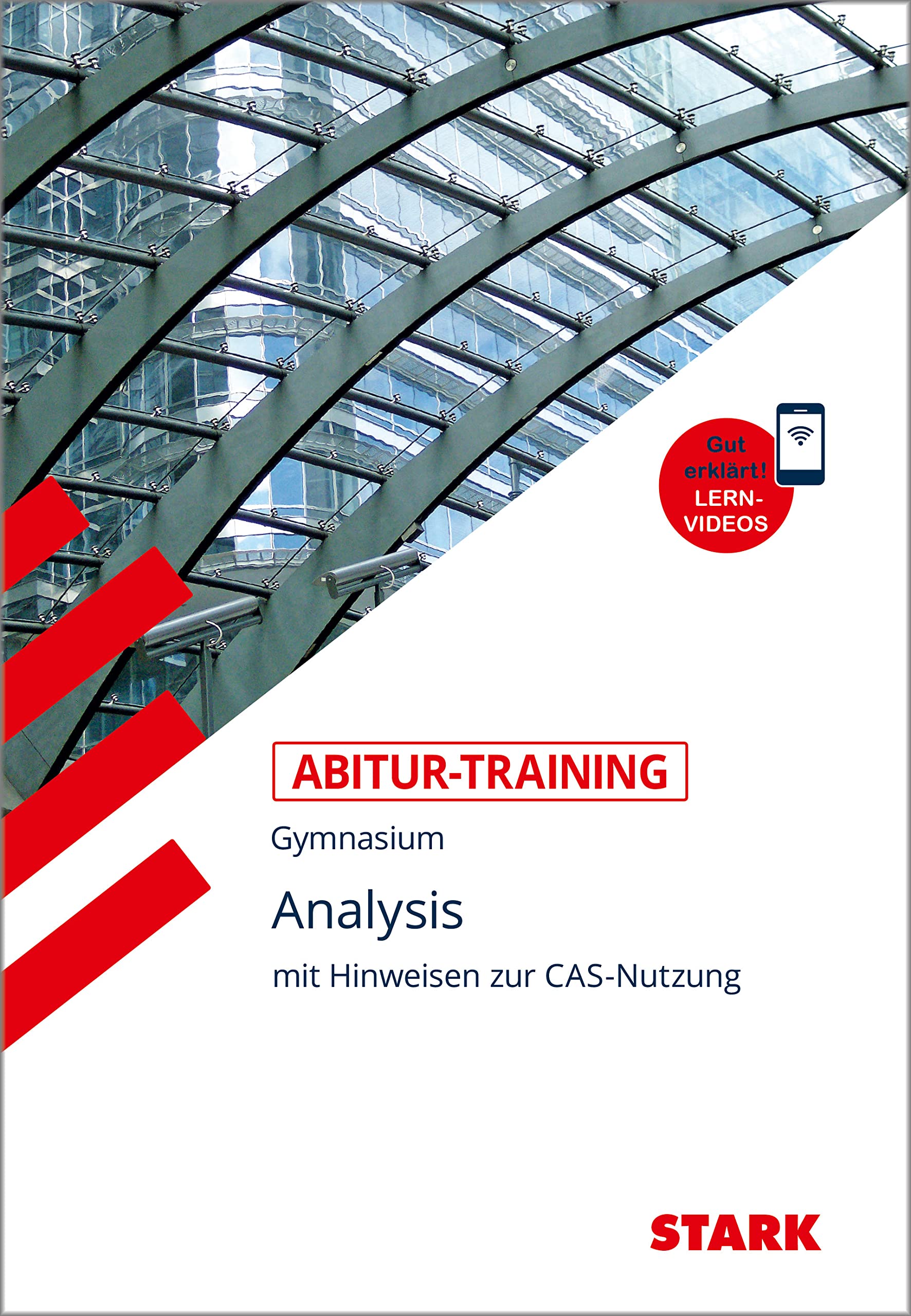 STARK Abitur-Training - Mathematik Analysis mit CAS Study Guides Books