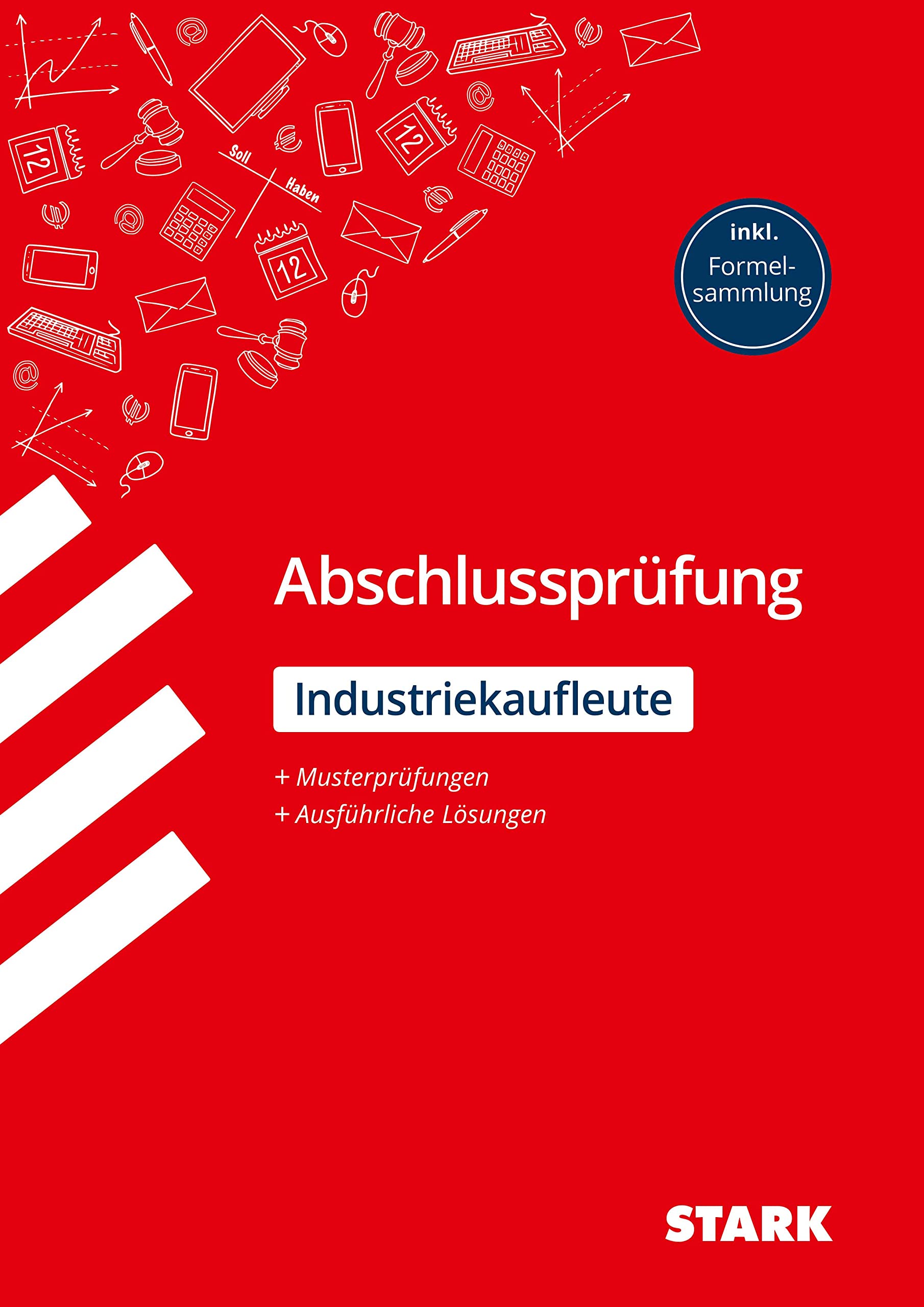 STARK Abschlussprüfung - Industriekaufleute Business, Finance & Career