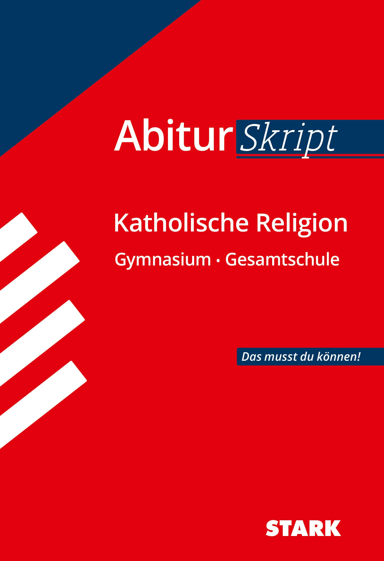 STARK AbiturSkript - Katholische Religion Study Guides Books