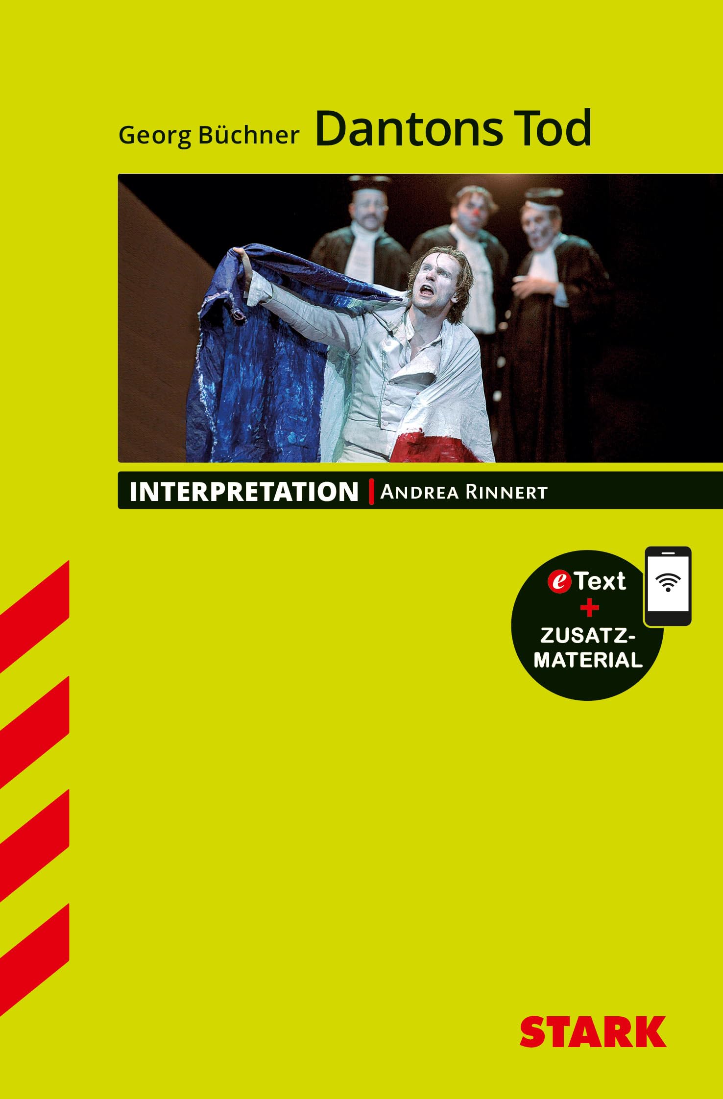 STARK Georg Büchner: Dantons Tod - Deutsch - Interpretationen: Mit Online-Zugang Contemporary literature