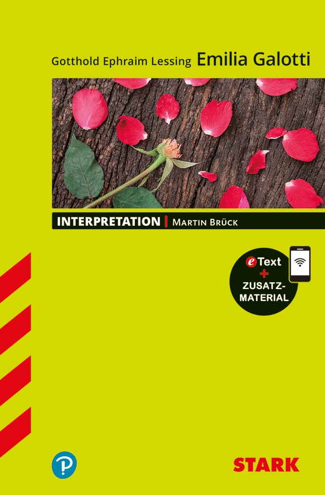 STARK Interpretationen Deutsch - Gotthold Ephraim Lessing: Emilia Galotti: Mit Online-Zugang (STARK-Verlag - Interpretationen) Contemporary literature