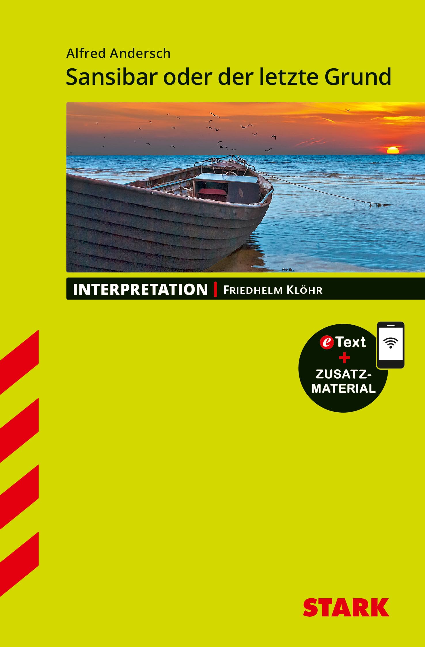 STARK Alfred Andersch: Sansibar oder der letzte Grund - Deutsch - Interpretationen: Mit Online-Zugang Contemporary literature