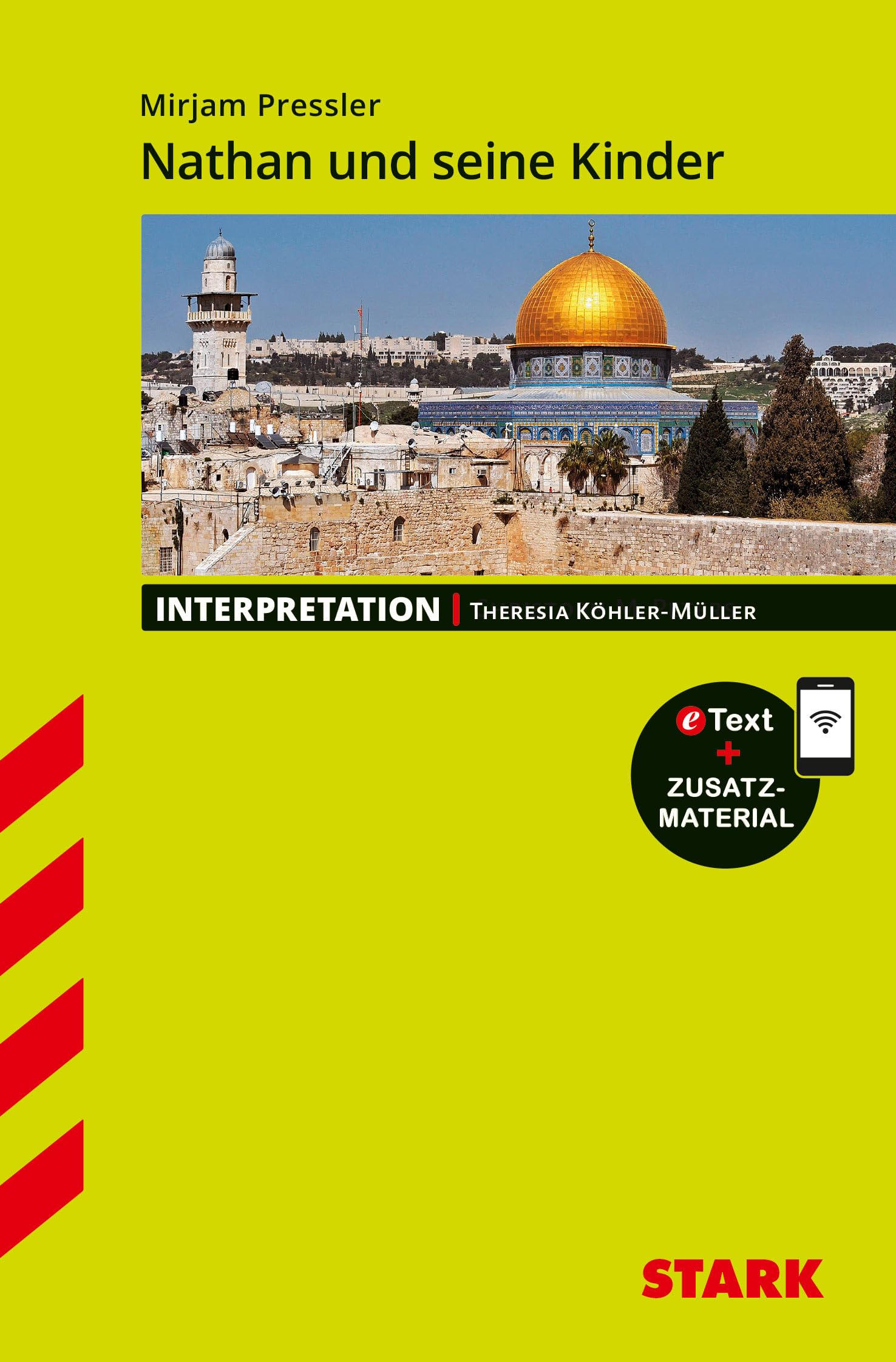 Mirjam Pressler: Nathan und seine Kinder (Interpretation): Mit Online-Zugang (Interpretationen) Contemporary literature